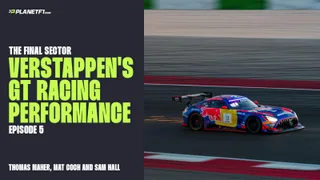 The Final Sector: Verstappen’s GT3 exploits; behind the scenes in Rwanda